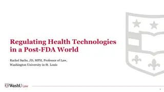 Regulating Health Technologies in a Post-FDA World