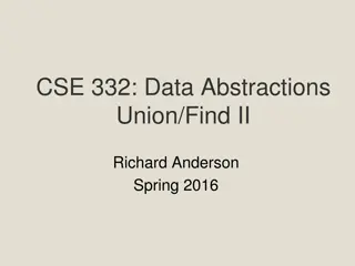 Data Abstractions Union Find II