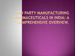 Comprehensive Overview of Third-Party Pharmaceutical Manufacturing in India