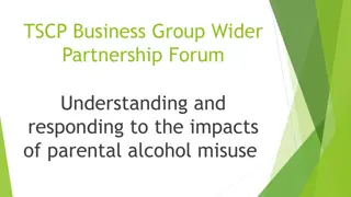 Understanding and Responding to Parental Alcohol Misuse Impacts