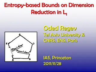Dimension Reduction Based on Entropy Bounds