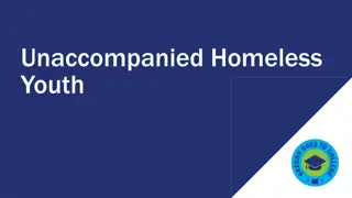 Understanding Unaccompanied Homeless Youth