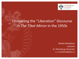 Unraveling Tibet's Liberation Discourse