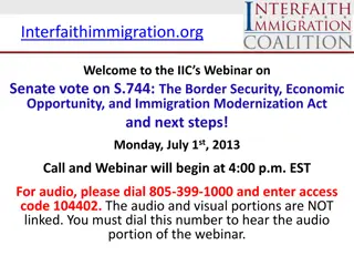 Interfaith Immigration Webinar Insights: Senate Vote on S.744 & Next Steps