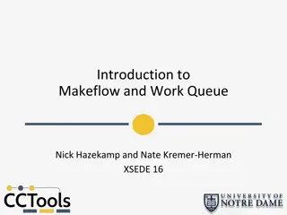 Introduction to Makeflow and Work Queue