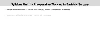 Preoperative Work-up in Bariatric Surgery: Evaluation and Optimization
