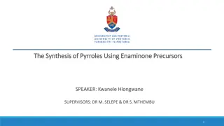 Pyrrole Synthesis Using Enaminone Precursors