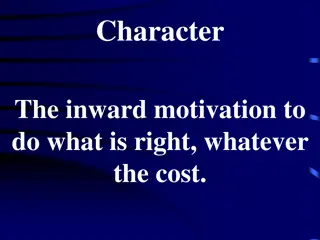 Inward Motivation and the Essence of Character