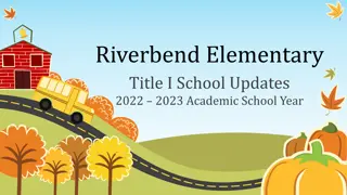 Riverbend Elementary School Updates for 2022-2023 Academic Year
