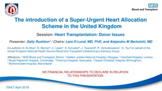 Super-Urgent Heart Allocation Scheme in the UK