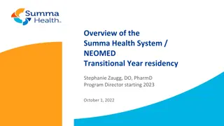 Overview of Summa Health System & NEOMED Transitional Year Residency