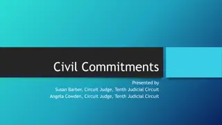 Understanding Civil Commitments in the Judicial System