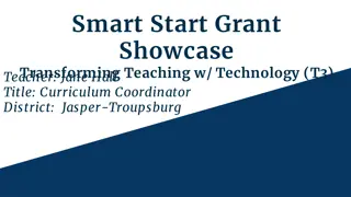 Transforming Teaching with Technology: Smart Start Grant Showcase