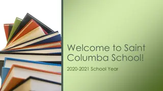 Unique School Year 2020-2021 at Saint Columba School