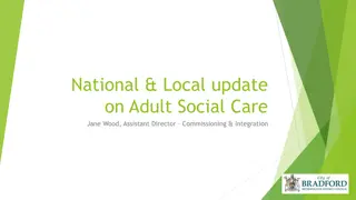 Update on Adult Social Care: National & Local Insights