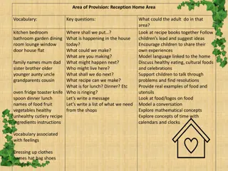Exploring Home and Construction Areas for Learning