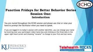 Better Behavior Series: ECHO Session Introduction