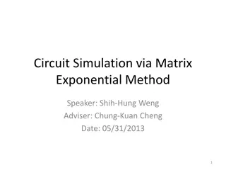 Circuit Simulation via Matrix Exponential Method Research