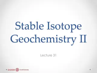 Understanding Stable Isotope Geochemistry II