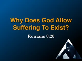 Why Does God Allow Suffering - Trust, Silence, Attraction