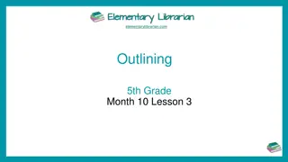 Organizing Ideas with Outlining in 5th Grade Lesson