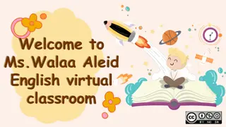 Ms. Walaa Aleid English Virtual Classroom