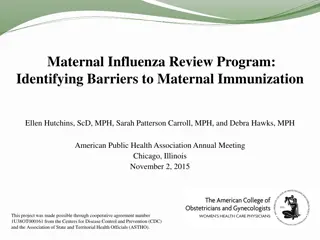 Understanding Maternal Influenza Immunization Barriers
