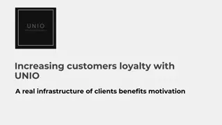 Enhancing Customer Loyalty with UNIO's Real Infrastructure of Client Benefits