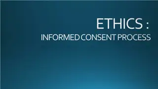 Understanding Research Ethics and Informed Consent Process