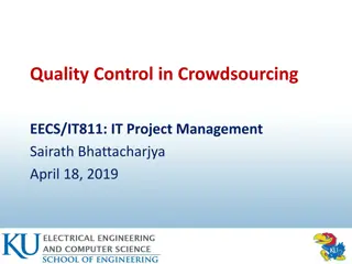 Effective Quality Control in Crowdsourcing