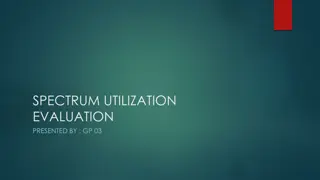 Spectrum Utilization Evaluation Guide