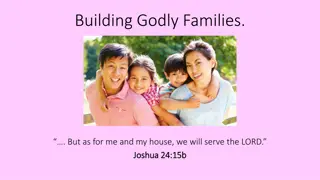 Godly Families: Building Strong Foundations