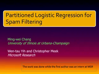 Optimizing Spam Filtering with Partitioned Logistic Regression