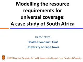 Modelling Resource Requirements for Universal Coverage in South Africa