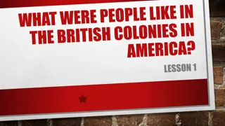 Life in the American Colonies in the 1770s