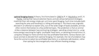Foraging Theory and Optimal Foraging Strategies