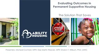 Evaluating Outcomes in Supportive Housing