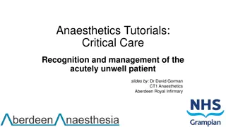 Recognizing & Managing Acutely Unwell Patients in Critical Care