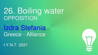 Boiling Water Opposition Experiments