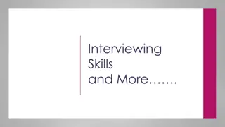 Advanced Interviewing Strategies and Techniques