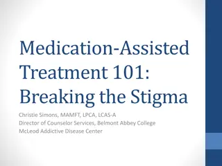 Understanding Medication-Assisted Treatment for Opioid Addiction