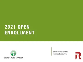 2021 Open Enrollment at Brattleboro Retreat - Benefits and Assistance