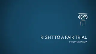 RIGHT TO A FAIR TRIAL