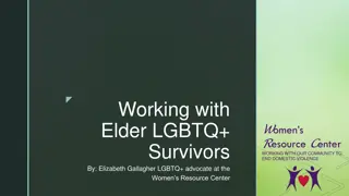 Support for Elder LGBTQ+ Survivors