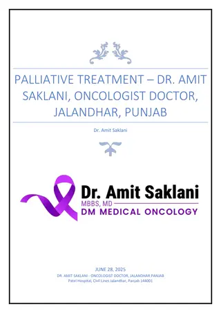 Palliative Treatment – Dr. Amit Saklani, Oncologist Doctor, Jalandhar, Punjab
