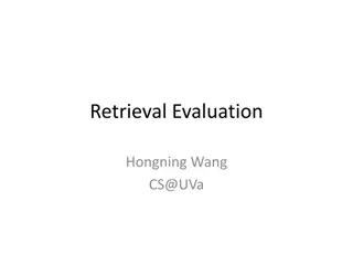 IR Quality Measurement and Evaluation Overview
