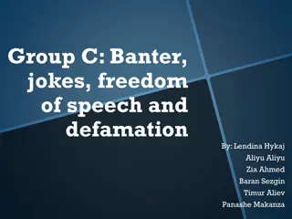 Banter, Jokes, Freedom of Speech, and Defamation Discussion