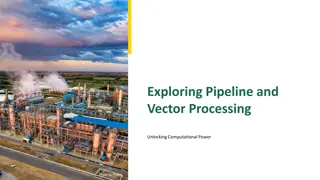 Unlocking Computational Power with Pipeline and Vector Processing