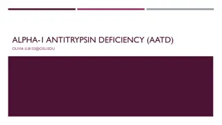 Understanding Alpha-1 Antitrypsin Deficiency