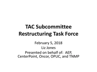 Subcommittee Restructuring Task Force Summary and Recommendations